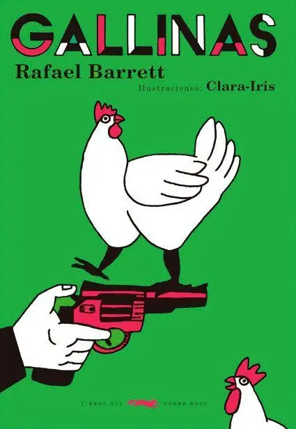 Gallinas y Otros Cuentos