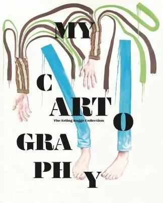 My Cartography. The Erling Kagge Colletion