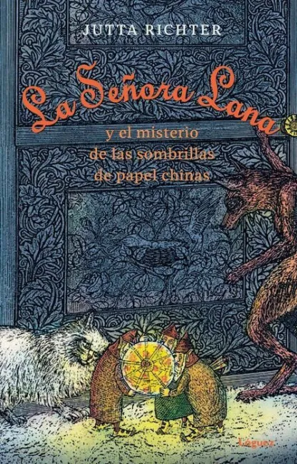 La Seã?Â±Ora Lana y el Misterio de las Sombrillas de Papel Chinas