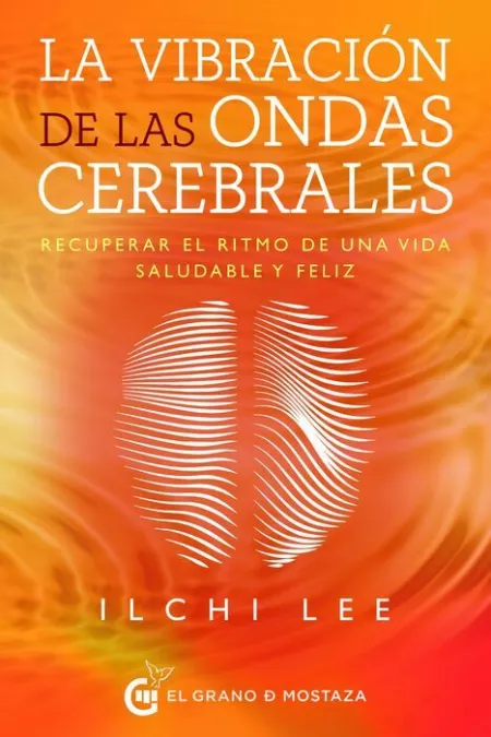 La Vibración de las Ondas Cerebrales