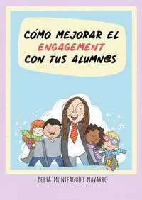 Cómo Mejorar el Engagement con Tus Alumnos