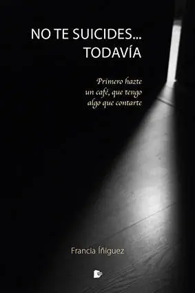 No te Suicides... Todavía