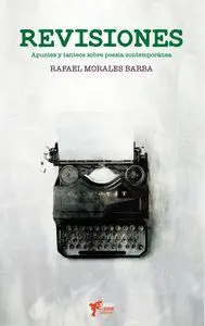 Revisiones. Apuntes y Tanteos Sobre Poesia Espaã?Â?Ola