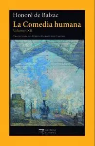 La Comedia Humana. Volumen Xii