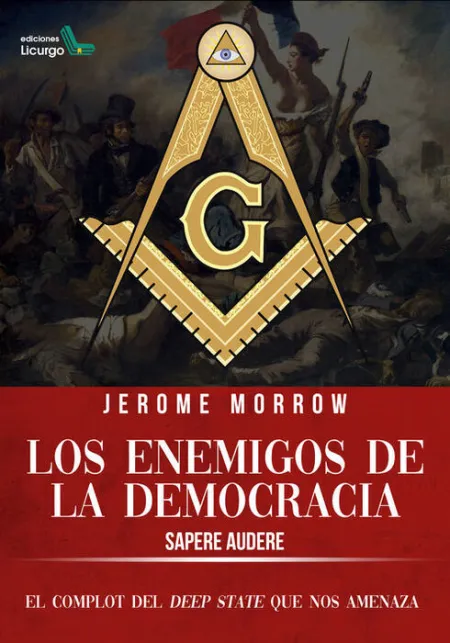 Los Enemigos de la Democracia