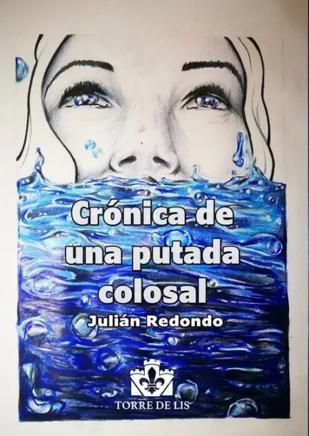 Cronica de una Putada Colosal