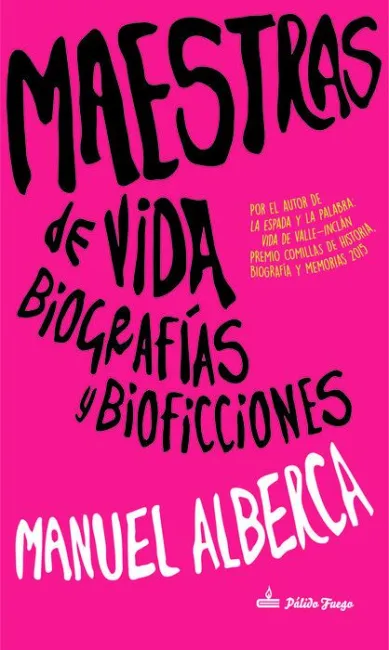 Maestras de Vida. Biografías y Bioficciones