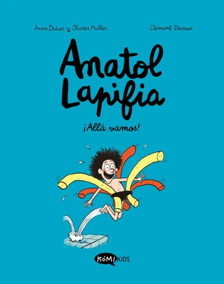 ¡Allá Vamos! Anatol Lapifia Vol. 1