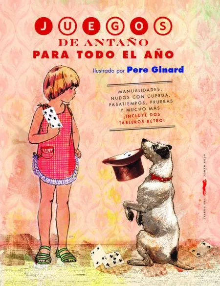 Juegos de Antaño para Todo el Año