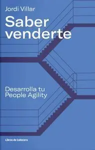 Saber Venderte, Desarrolla tu People Agility