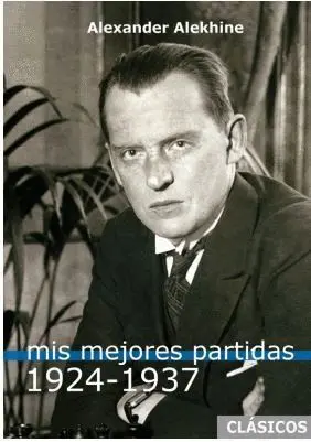 Mis Mejores Partidas (1924-1937)