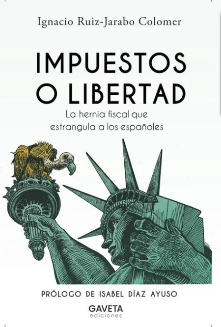 Impuestos o Libertad