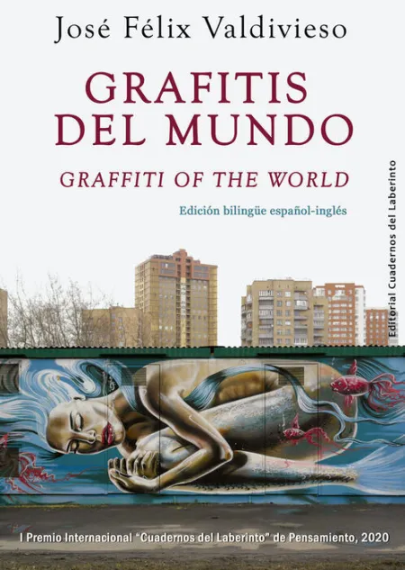 Grafitis del Mundo / Graffiti Of The World