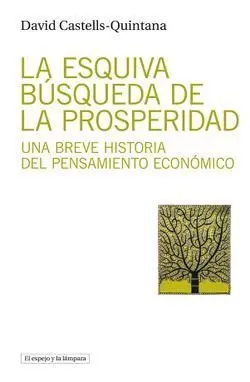 La Esquiva Busqueda de la Prosperidad