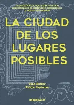 Ciudad de los Lugares Posibles, la
