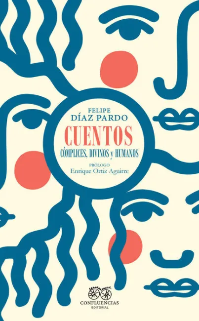 Cuentos Complices, Divinos y Humanos