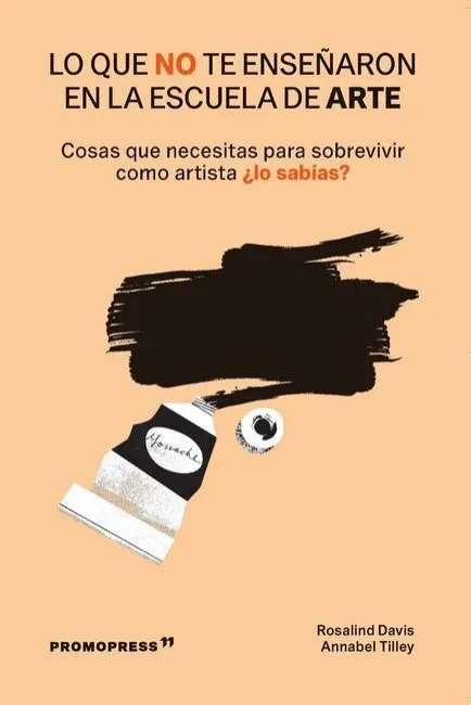 Lo que no te Enseñaron en la Escuela de Arte