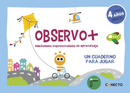 Observo+ Habilidades Imprescindibles de Aprendizaje (4 Años)
