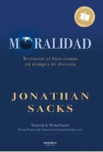 Moralidad. Restaurar el Bien Comun Tiempos de Division