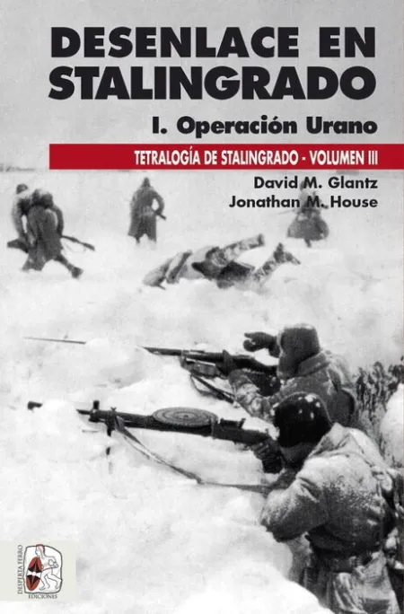 Desenlace en Stalingrado I Operación Urano