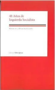 40 Años de Izquierda Socialista