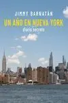 Un Año en Nueva York. Diario Secreto