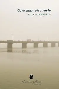 Otro Mar, Otro Suelo