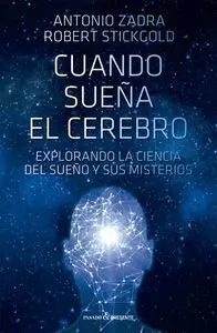 Cuando Sueña el Cerebro