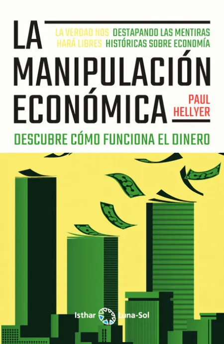 La Manipulacion Economica