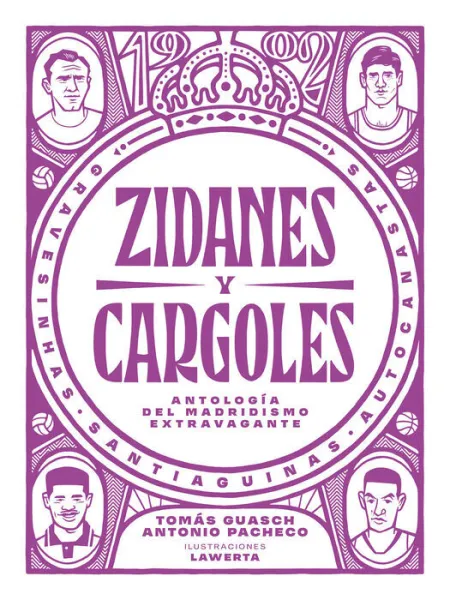 Zidanes y Cargoles