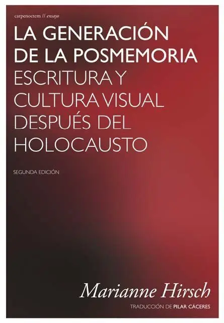 La Generación de la Posmemoria