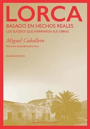 Lorca Basado en Hechos Reales