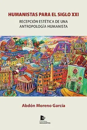 Humanistas para el Siglo Xxi