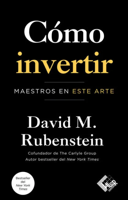 Cómo Invertir. Maestros en este Arte