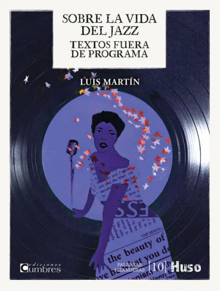 Sobre las Vida del Jazz