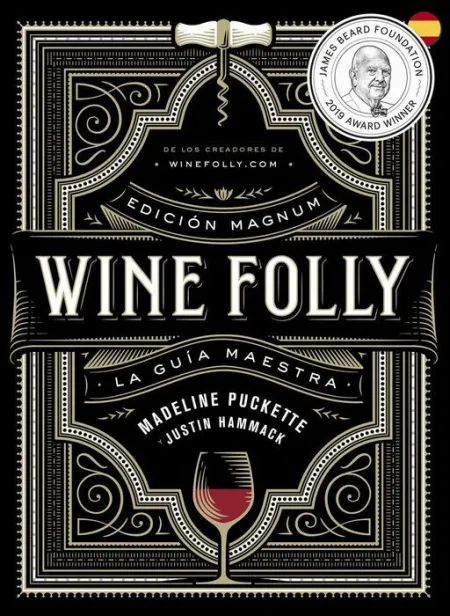 Wine Folly. La Guia Maestra -Edición Magnum