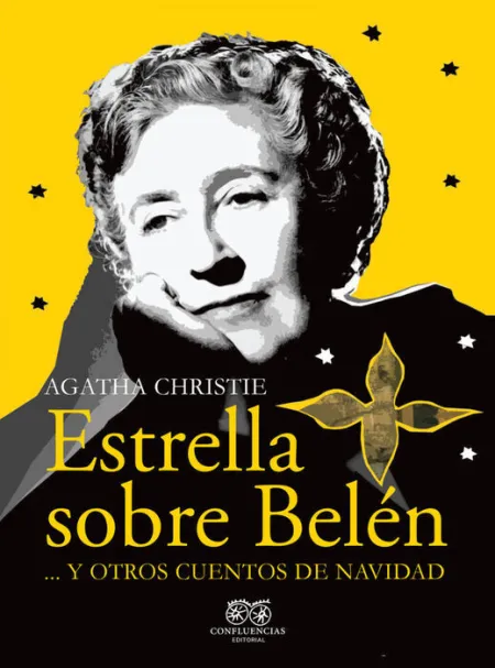 Estrella Sobre Belén y Otros Cuentos de Navidad
