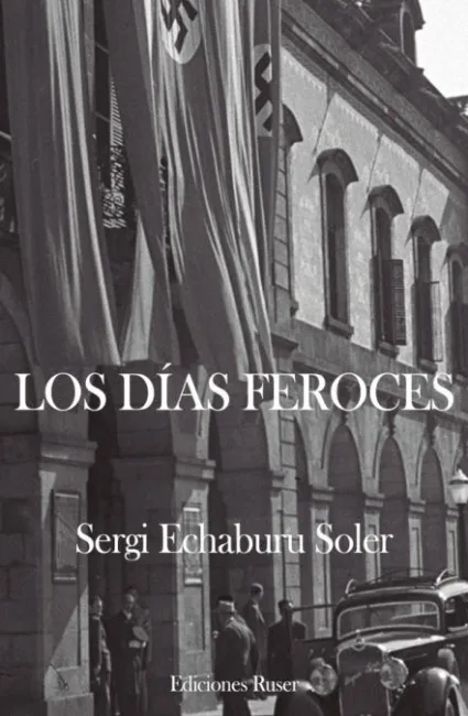 Los Días Feroces