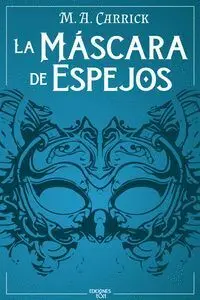La Máscara de Espejos