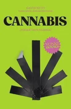 Cannabis ¿Por que Tanta Polemica?