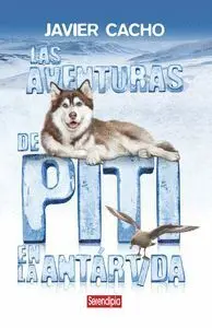 Las Aventuras de Piti en la Antartida