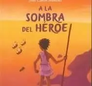 A la Sombra del Heroe