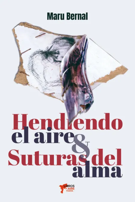 Hendiendo el Aire - Suturas del Alma