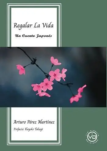 Regalar la Vida un Cuento Japones