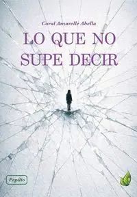 Lo que no Supe Decir
