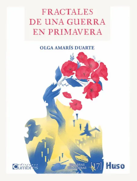 Fractales de una Guerra en Primavera