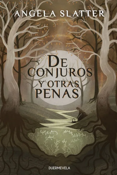 De Conjuros y Otras Penas (2ª Ed. )
