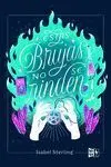 Estas Brujas no se Rinden