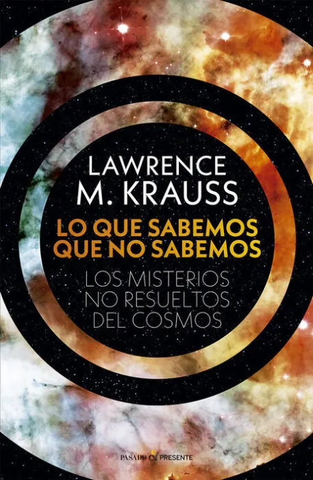 Lo que Sabemos que no Sabemos