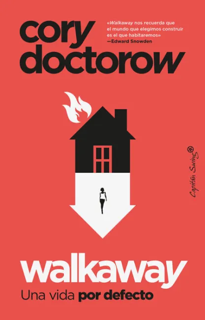 Walkaway. La Vida por Defecto